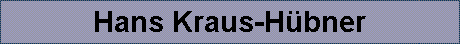 Hans Kraus-H�bner